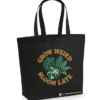 Black Tote Bag with Grow Weird Bloom Late Design