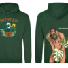 Forest Green Hoodie with Pothead design on front and Jonny on Back